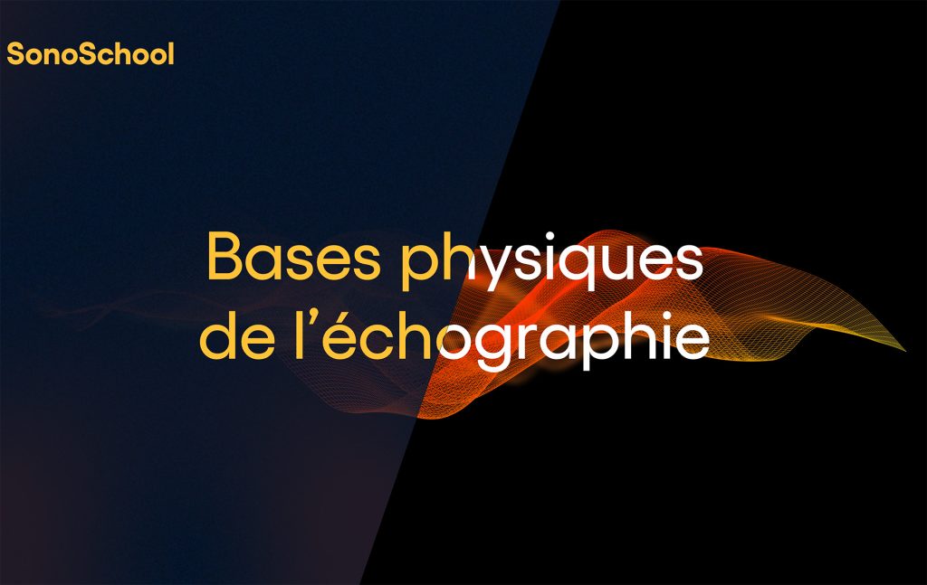 bases physiques échograhpie formation sonoschool