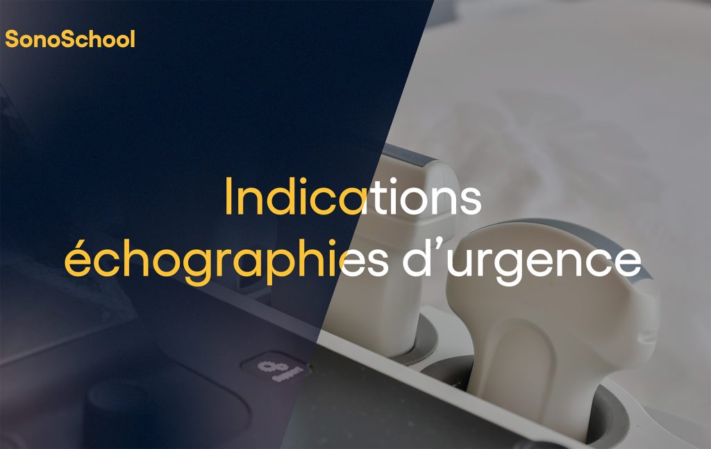 indications échographie urgences formation sonoschool